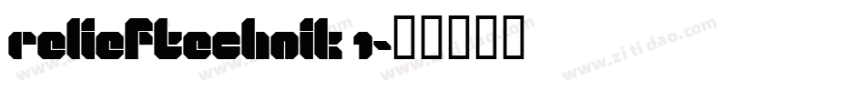 Relieftechnik 1字体转换